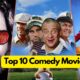 Top 10 Comedy Movies