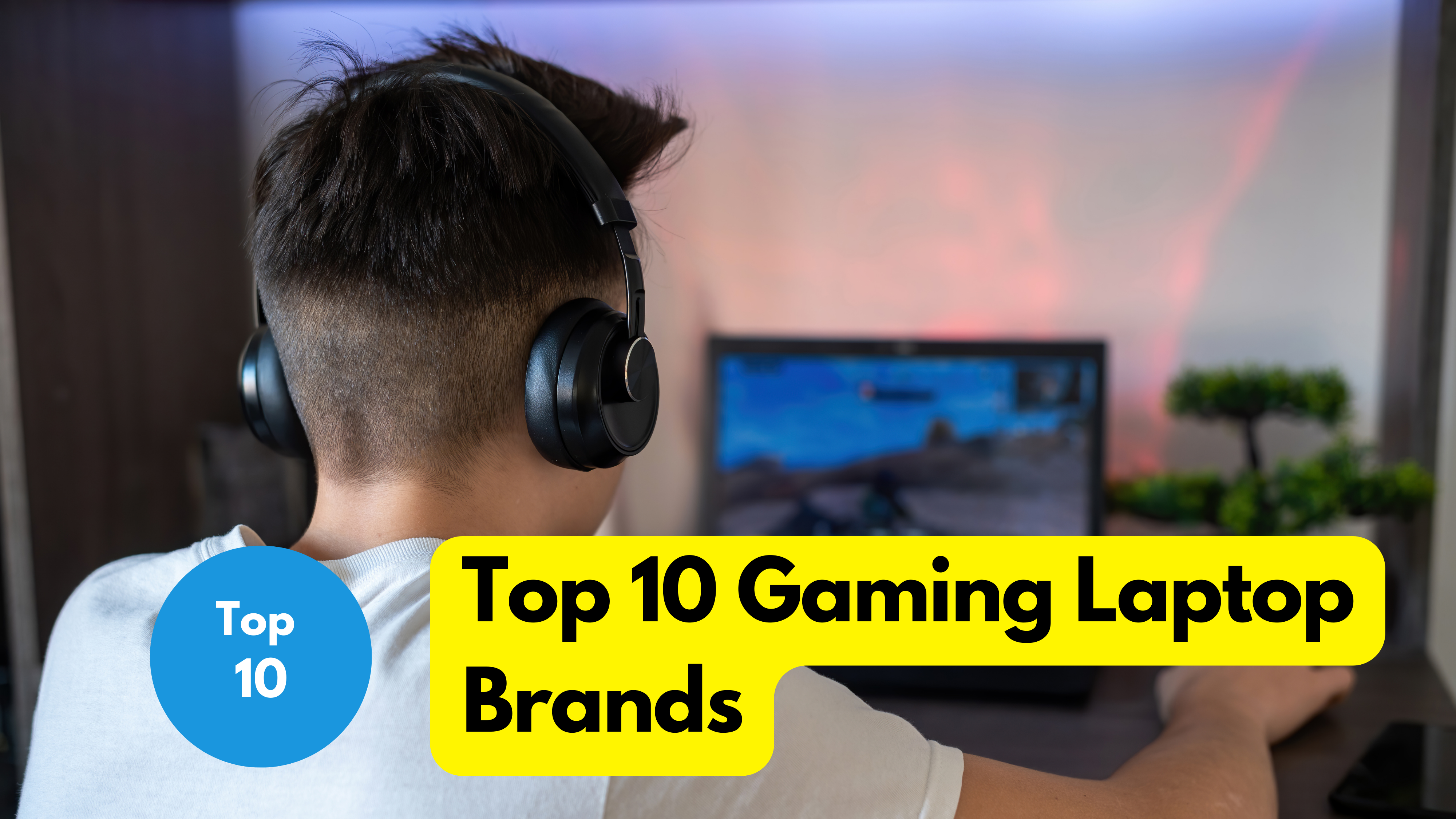 Top 10 Gaming Laptop Brands